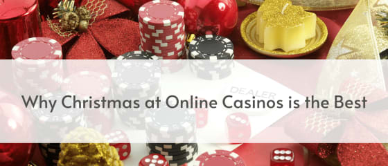 Por qué la Navidad en los casinos en línea es la mejor